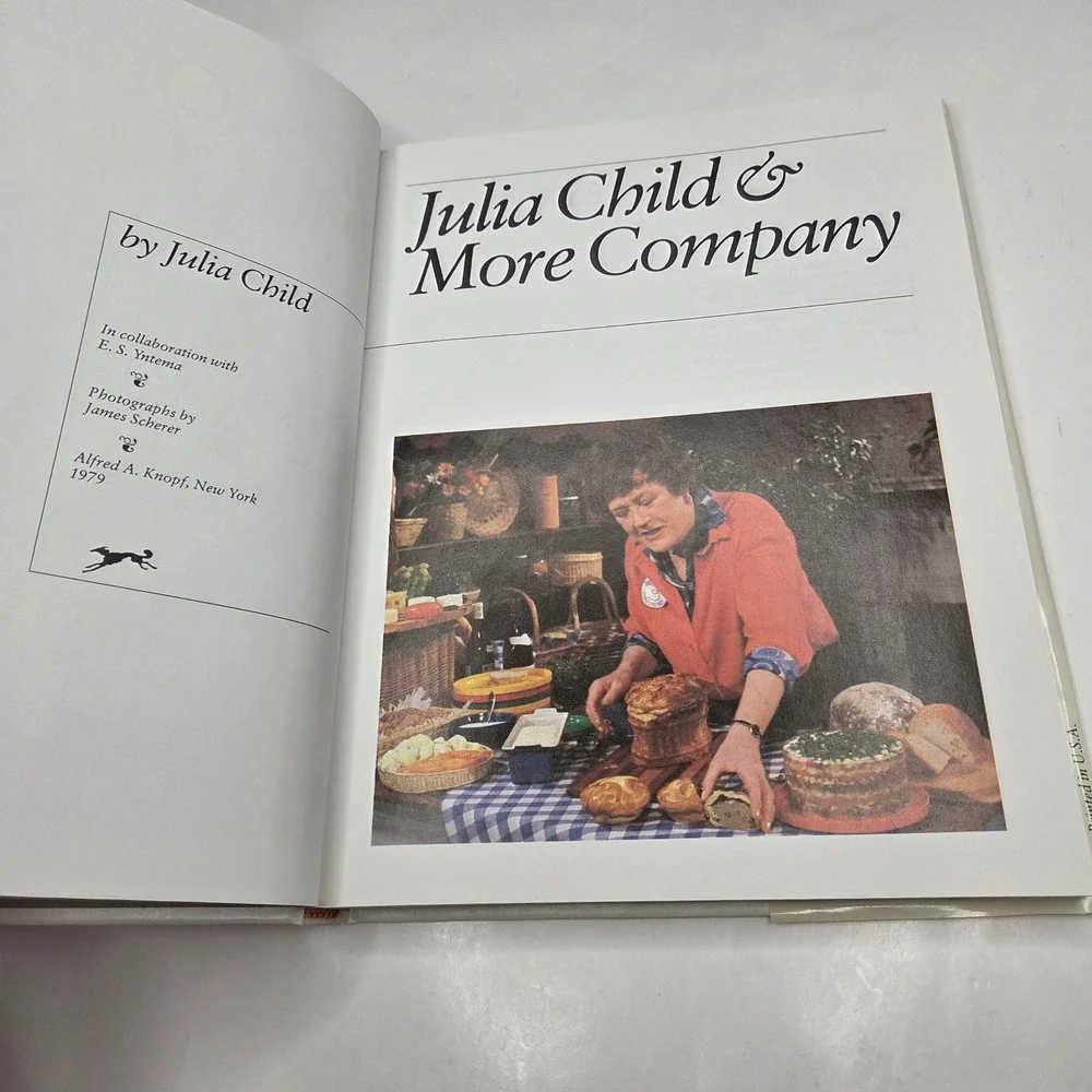 Julia Child & More Company Cookbook 1st Edition 1979 Hardcover Vintage Recipes